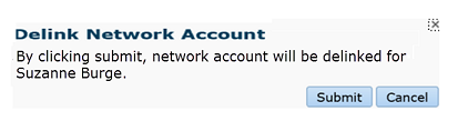 Delink Network Account: By clicking submit, network account will be delinked for Suzanne Burge.